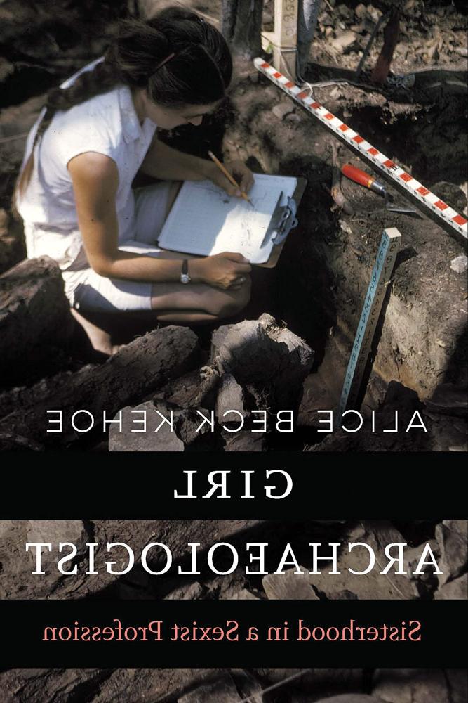 Bookcover of Girl Archaeologist: Sisterhood in a Sexist Profession 